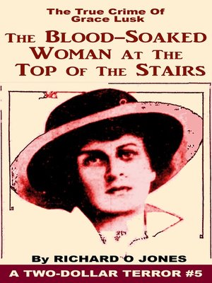 cover image of The Blood-Soaked Woman at the Top of the Stairs